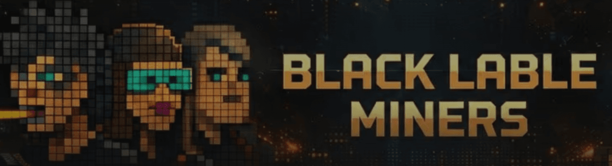 Black Label Miners